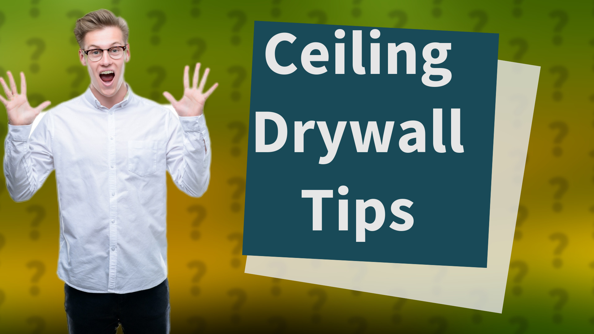 Ceiling Drywall Tips