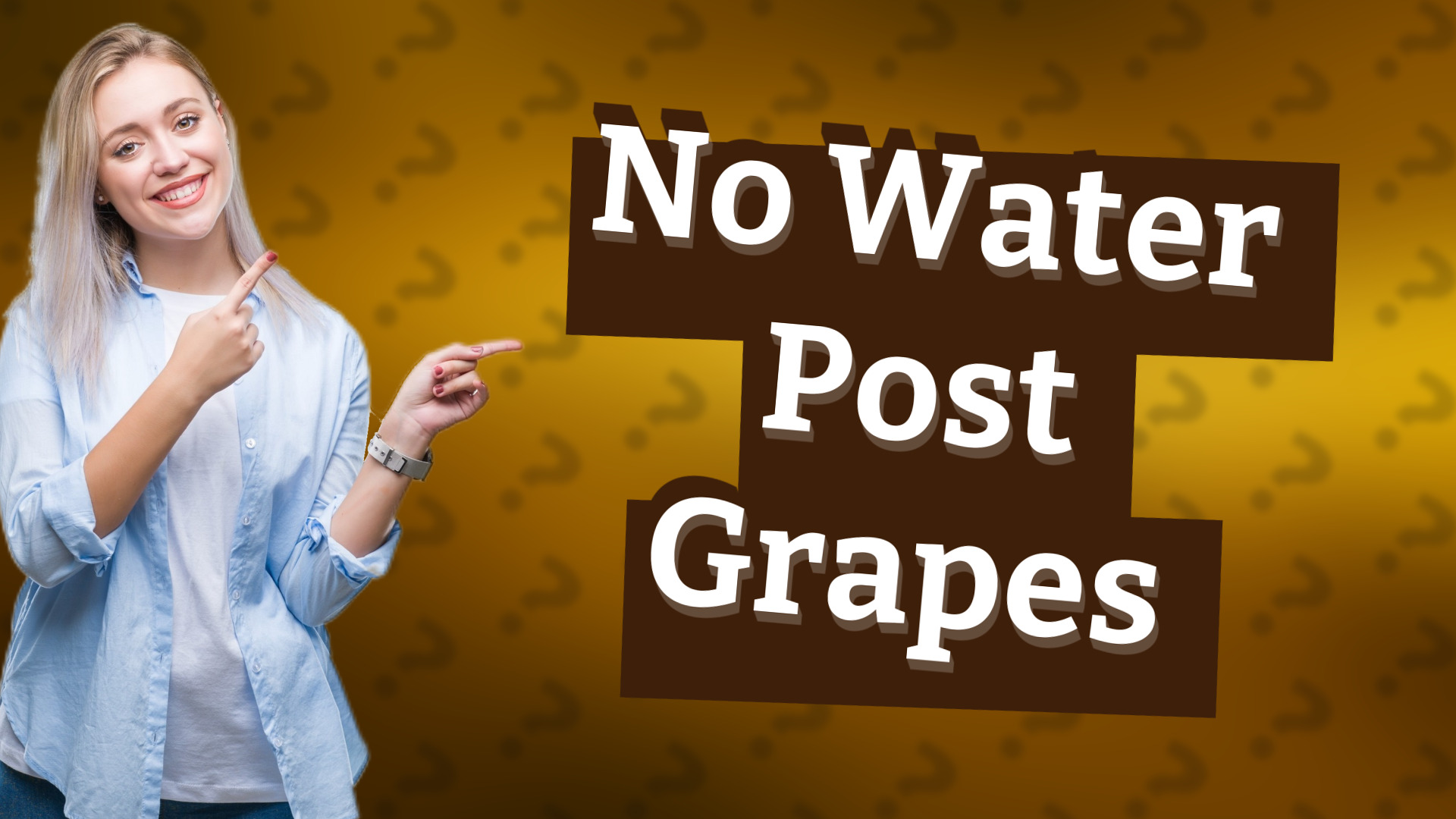 No Water Post Grapes