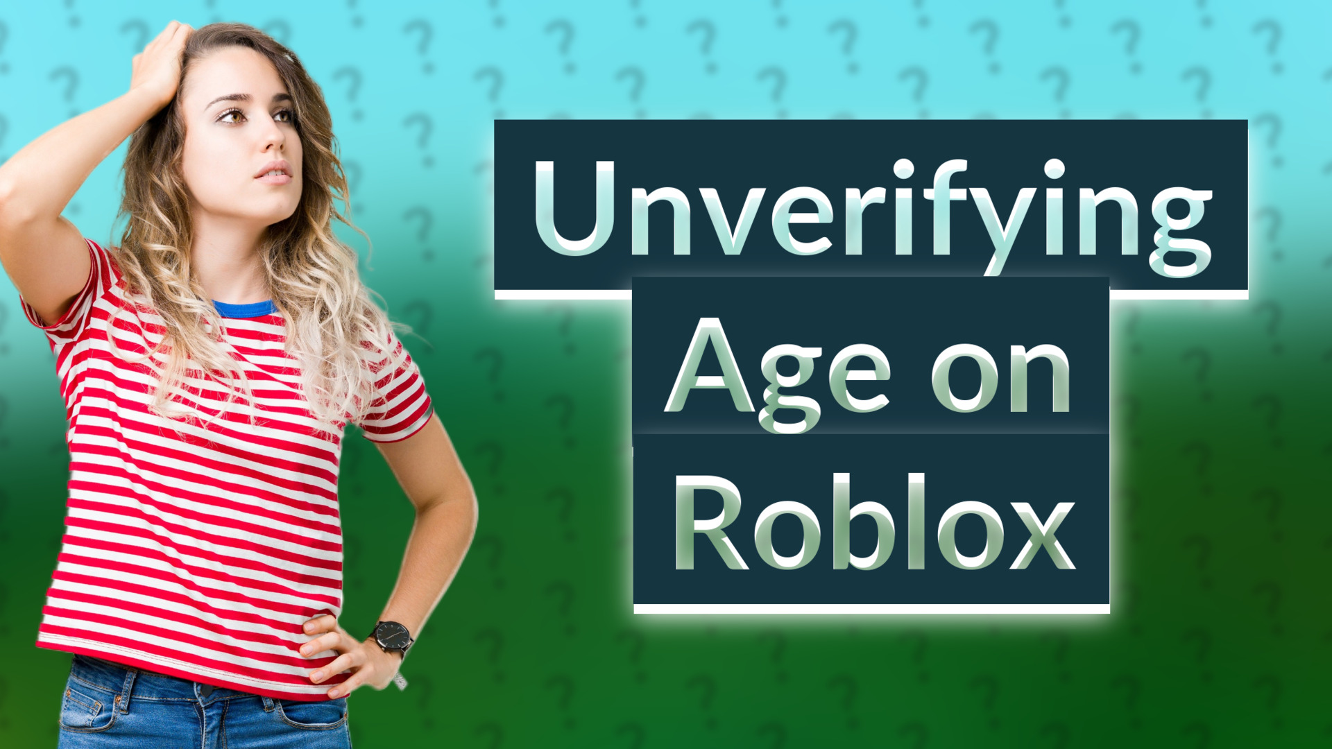 Unverifying Age on Roblox