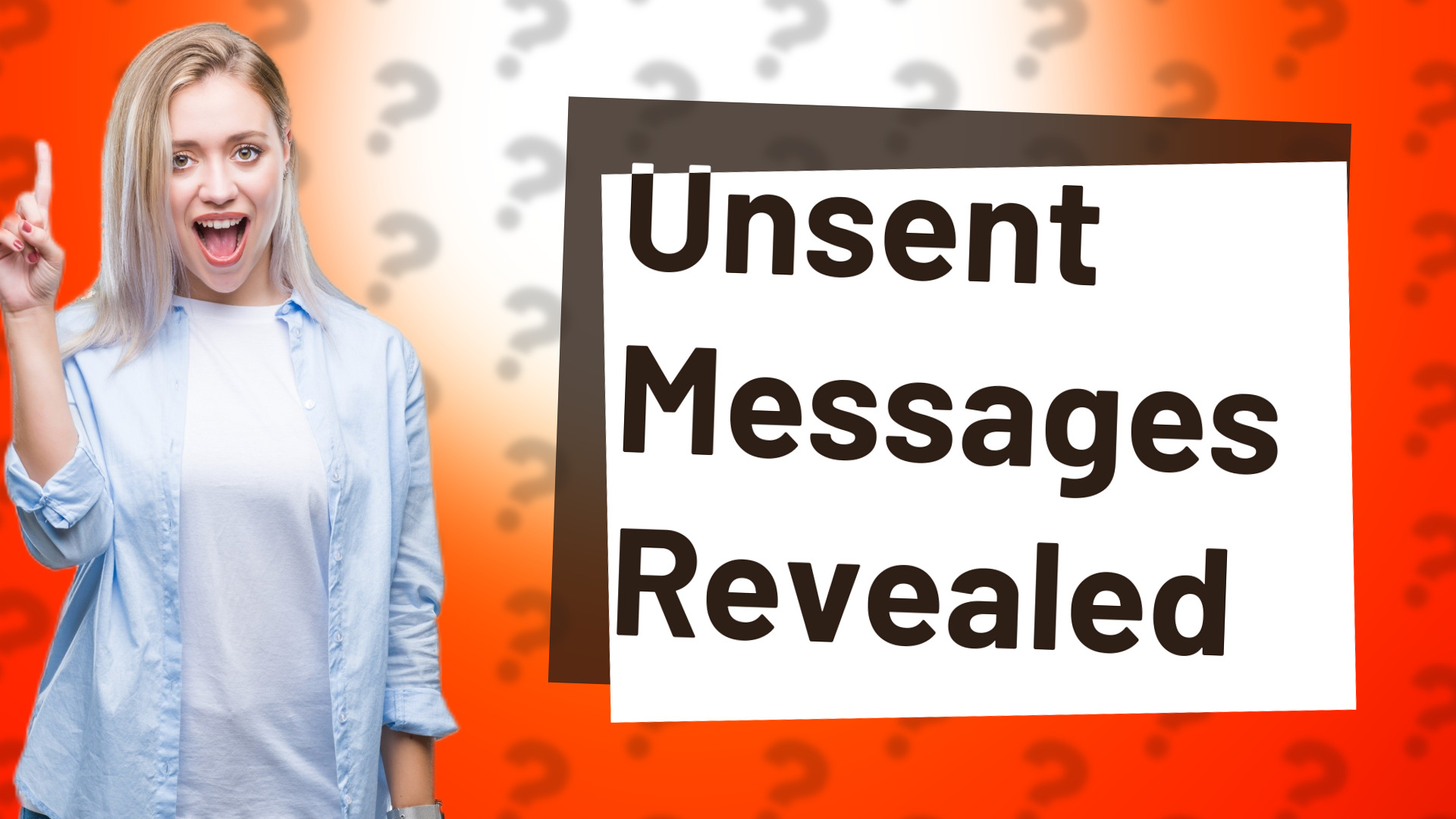 Unsent Messages Revealed
