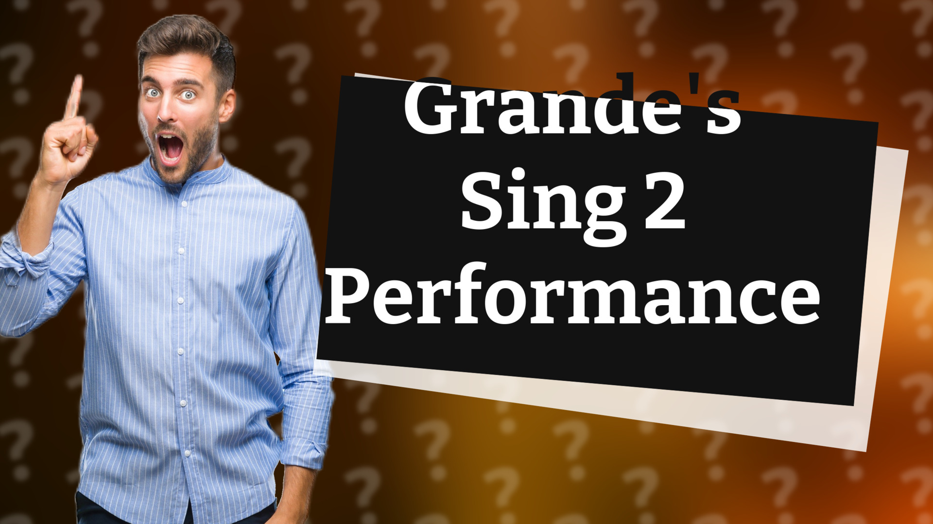 Grande's Sing 2 Performance