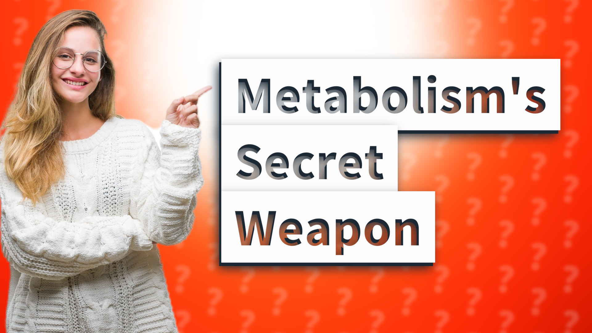 Metabolism's Secret Weapon