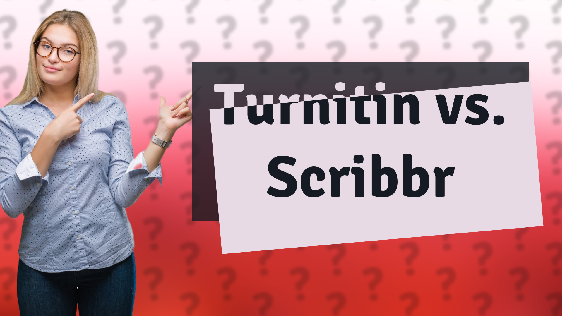 Turnitin vs. Scribbr