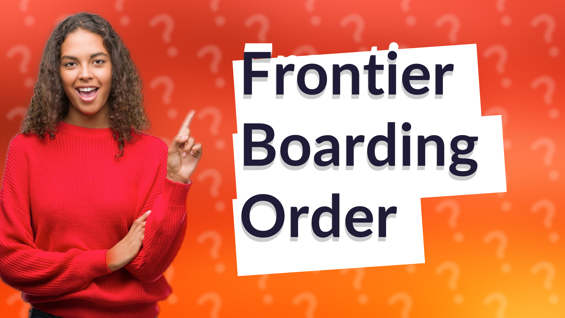 Frontier Boarding Order