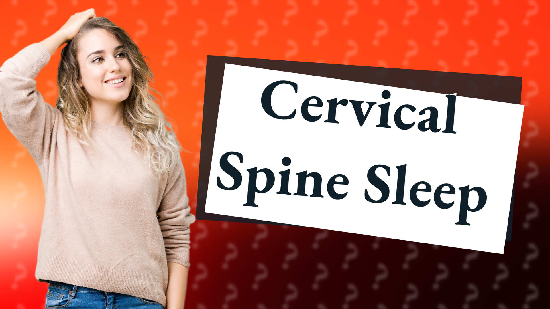 Cervical Spine Sleep