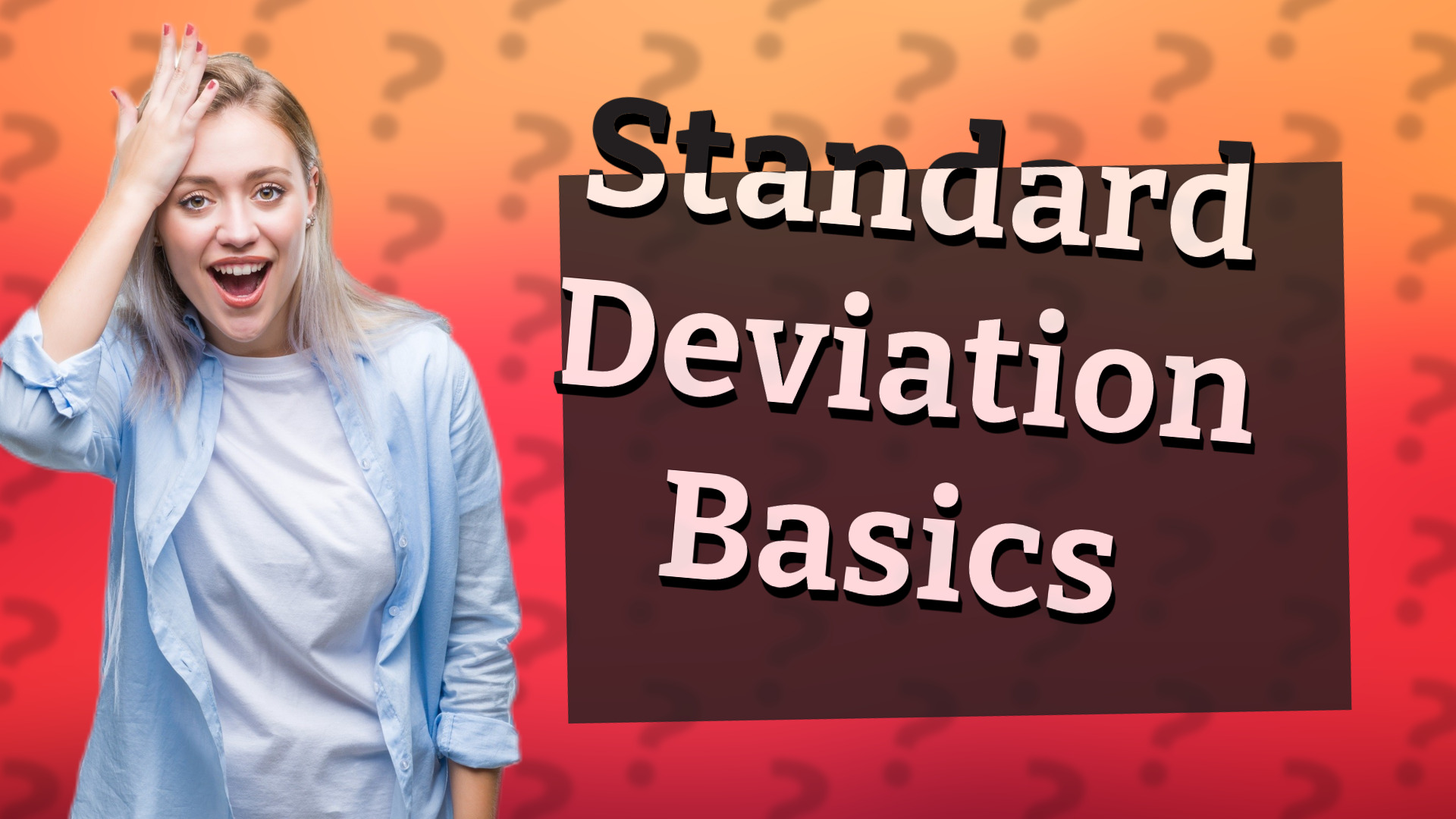 Standard Deviation Basics