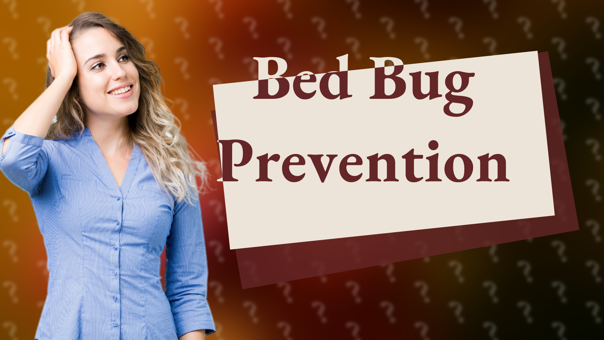 Bed Bug Prevention