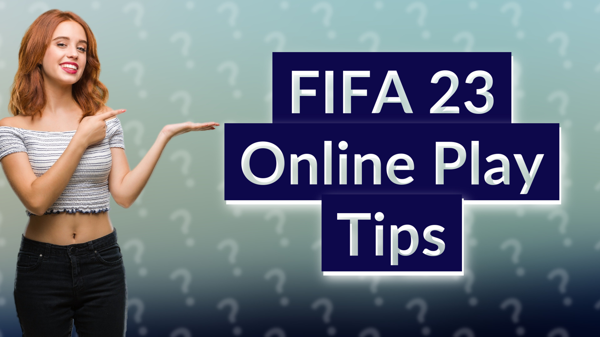 FIFA 23 Online Play Tips