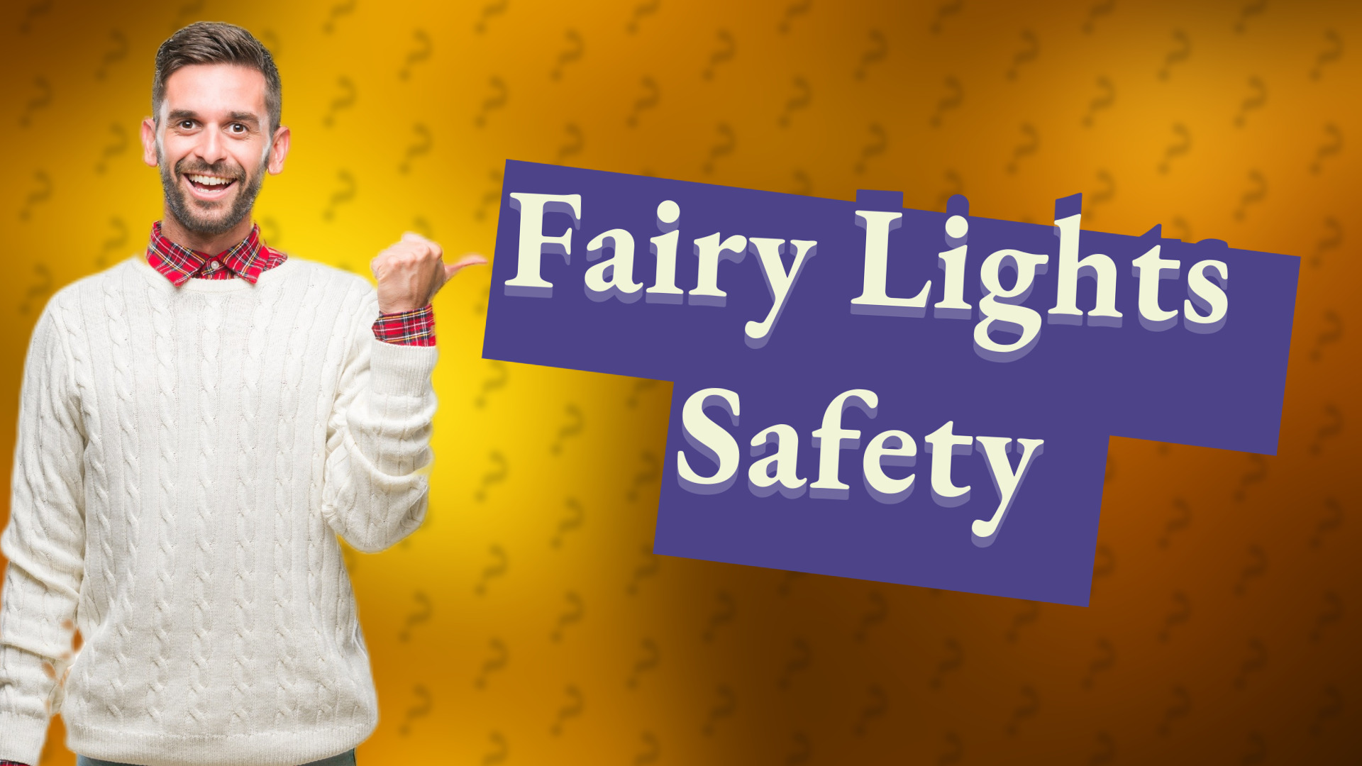 Fairy Lights Safety
