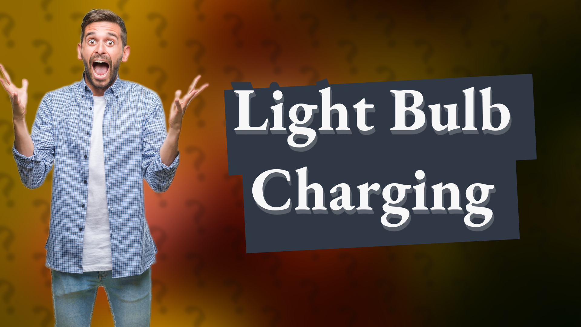 Light Bulb Charging
