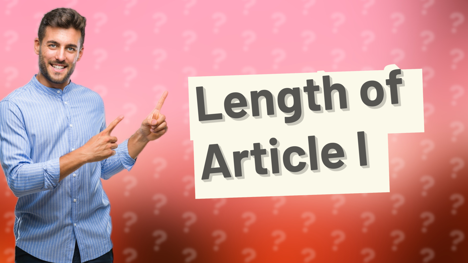 Length of Article I
