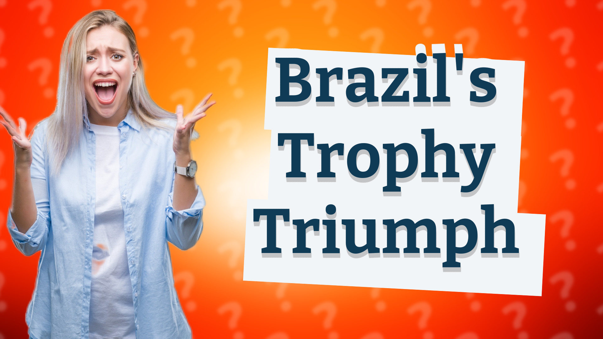 Brazil's Trophy Triumph