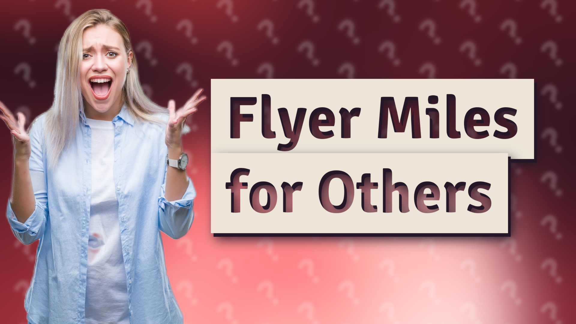 Flyer Miles for Others