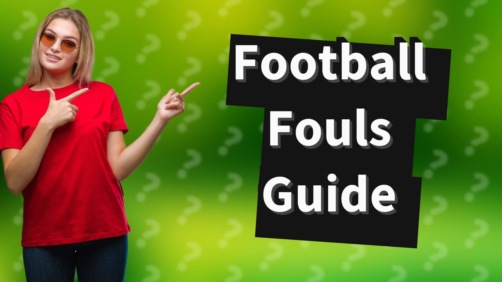 Football Fouls Guide