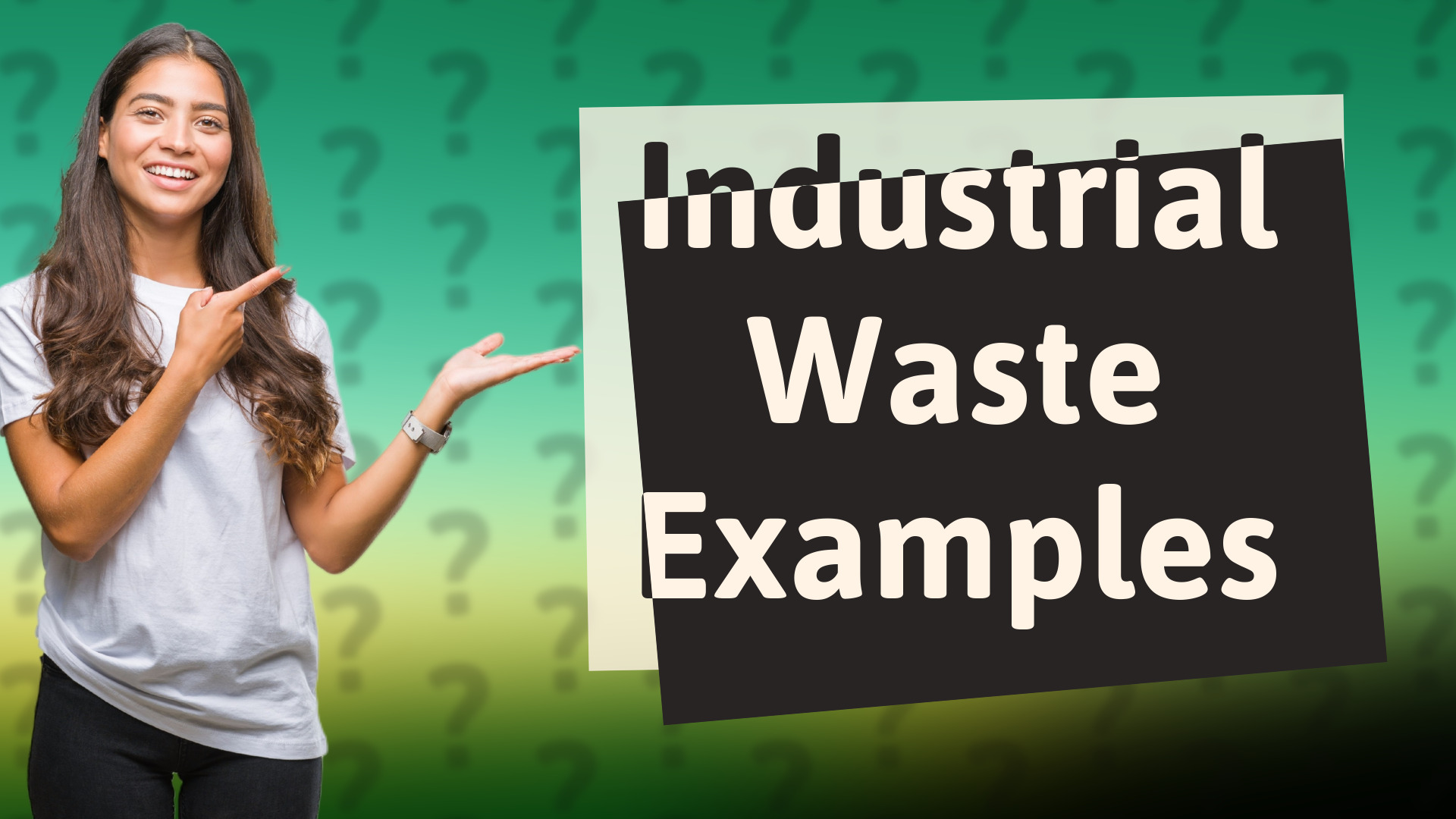 Industrial Waste Examples