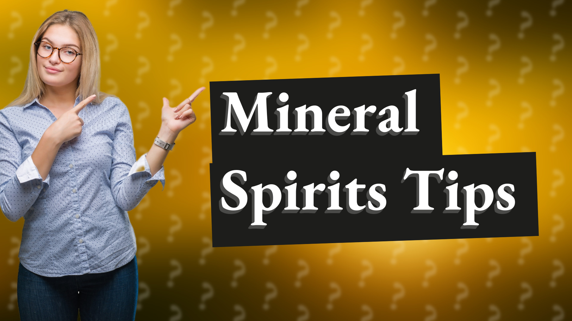 Mineral Spirits Tips
