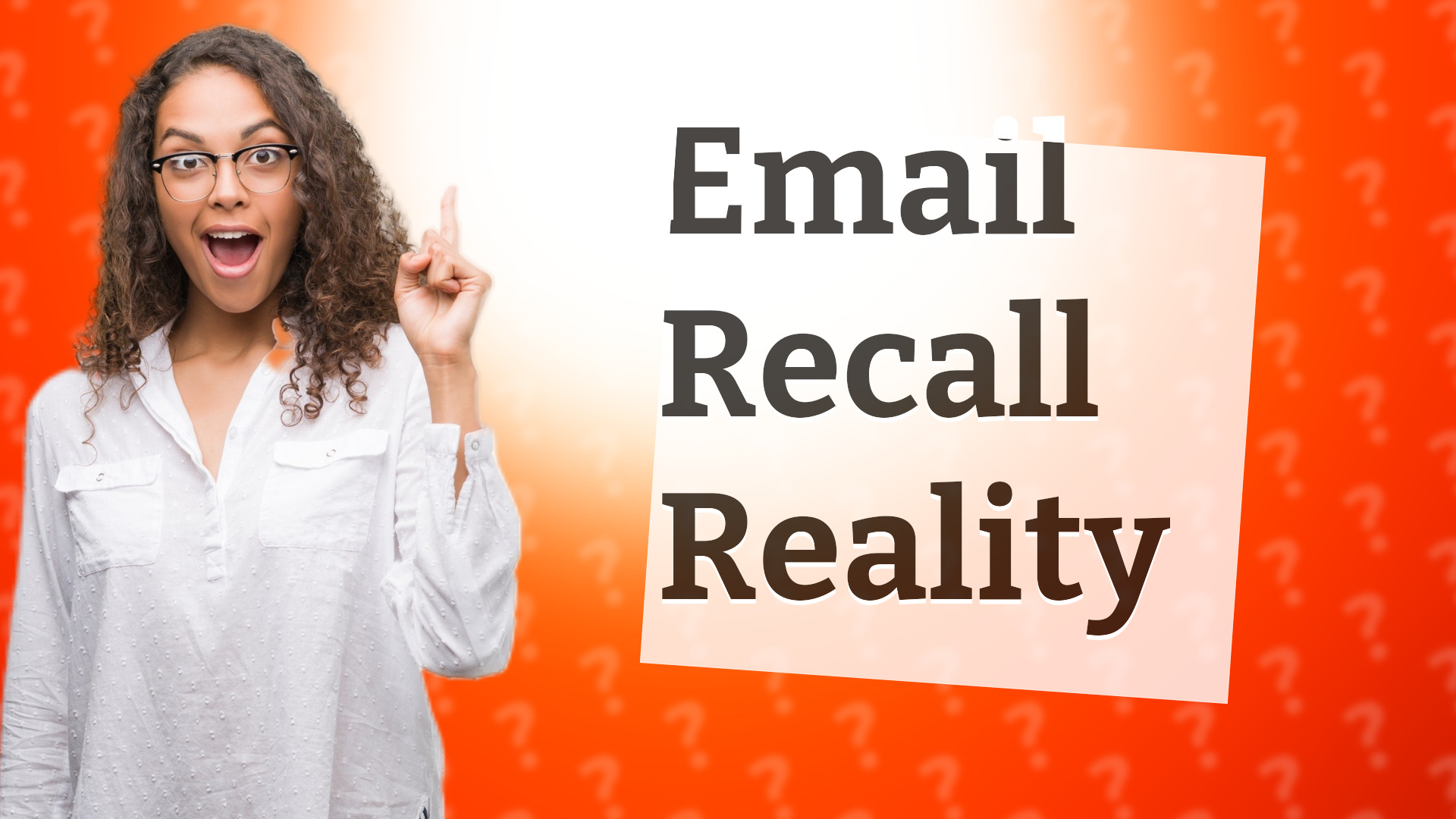 Email Recall Reality