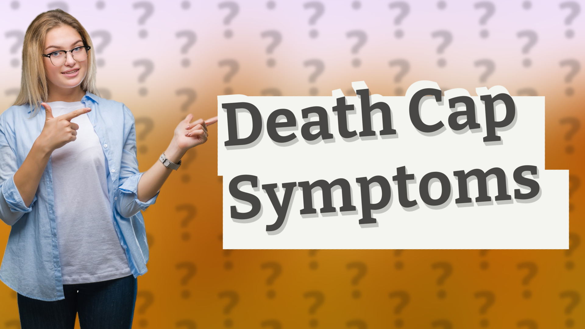 Death Cap Symptoms