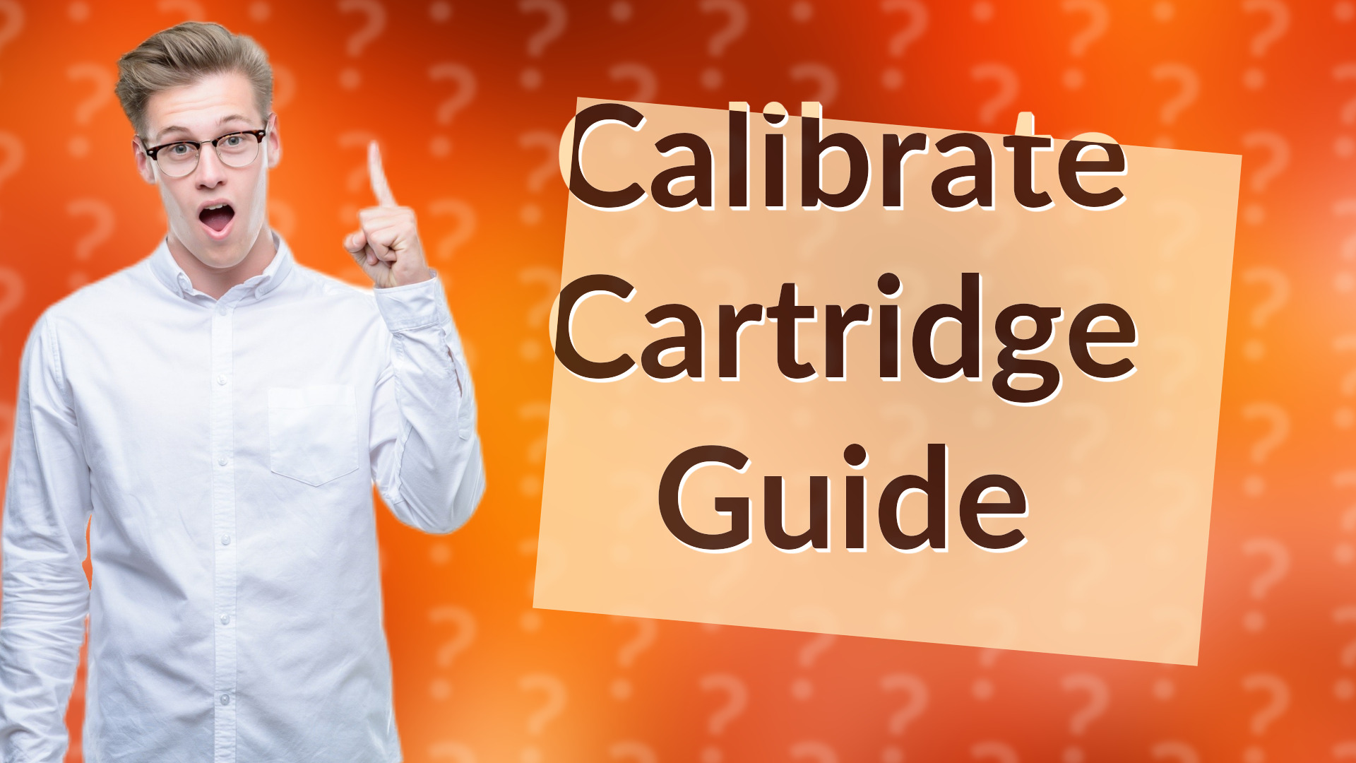 Calibrate Cartridge Guide