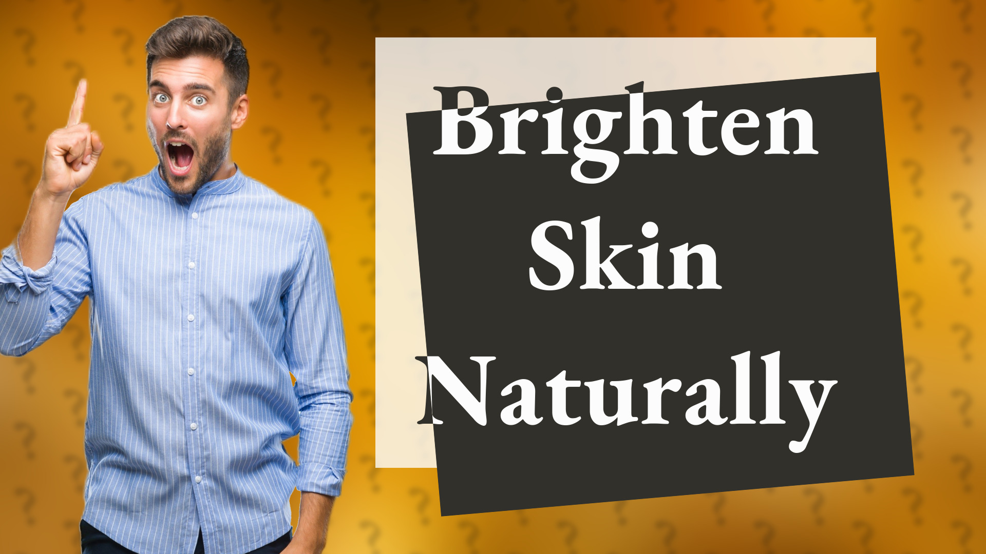 Brighten Skin Naturally