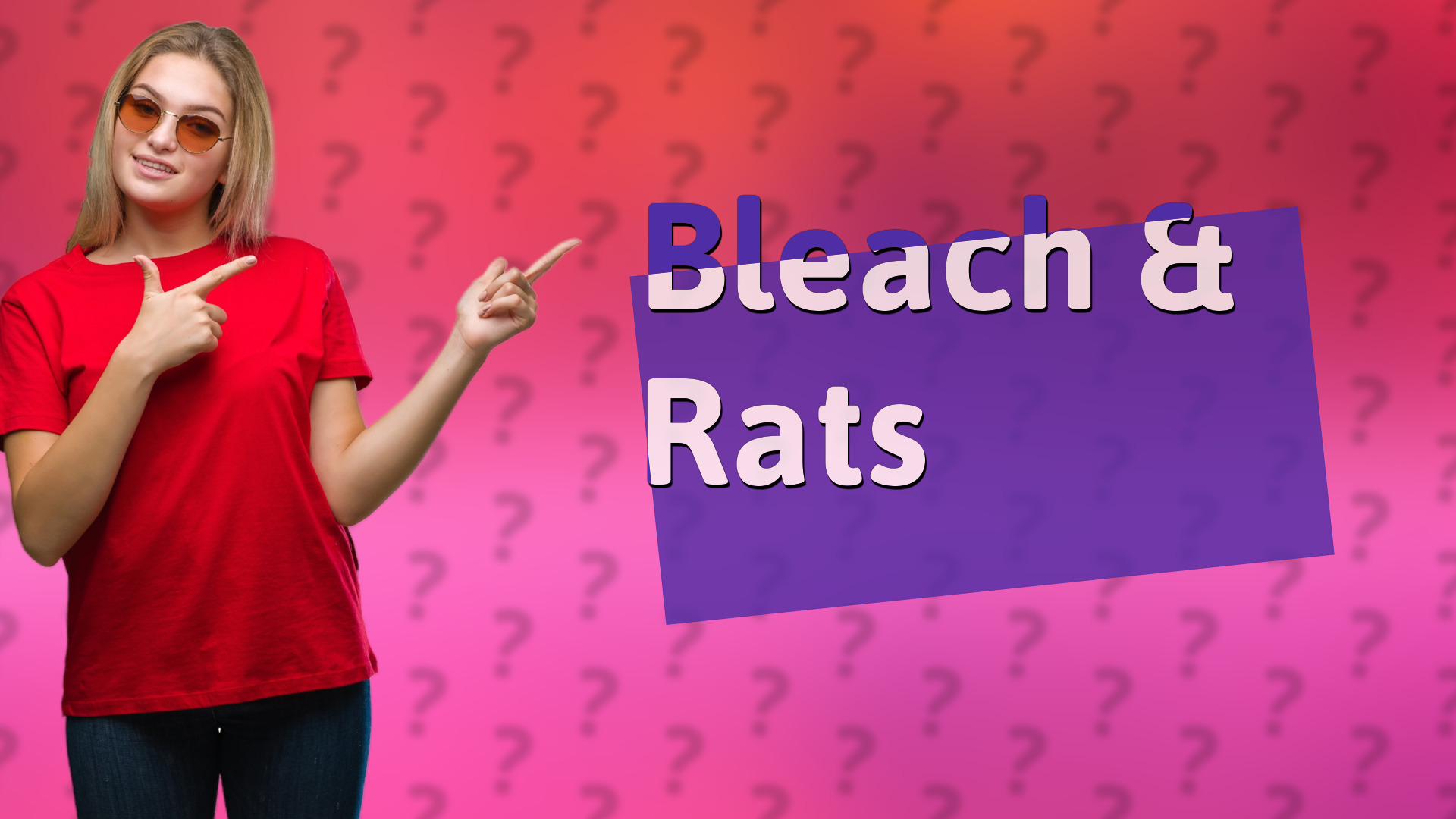 Bleach & Rats