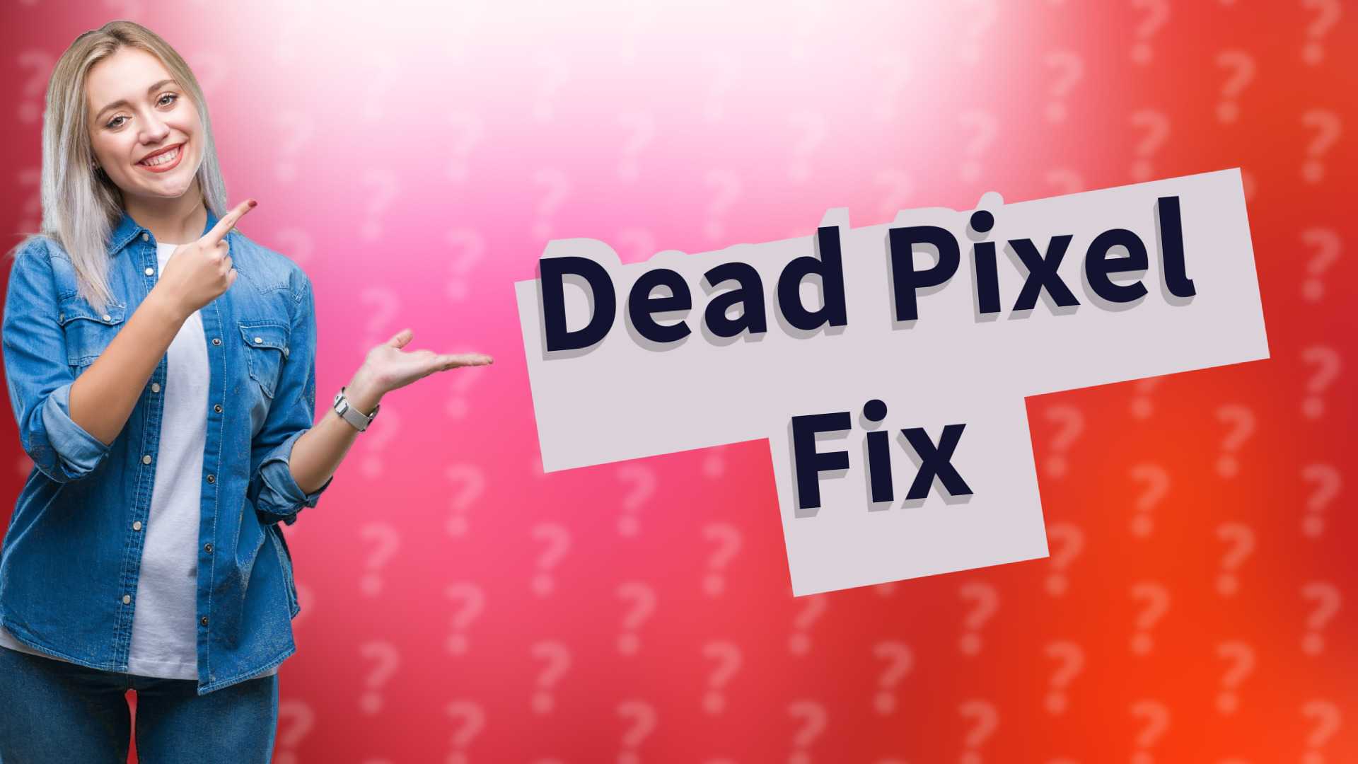 Dead Pixel Fix