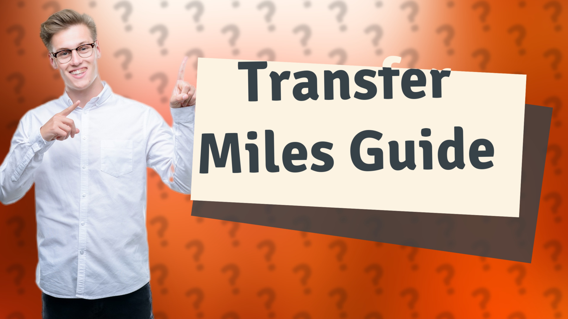 Transfer Miles Guide
