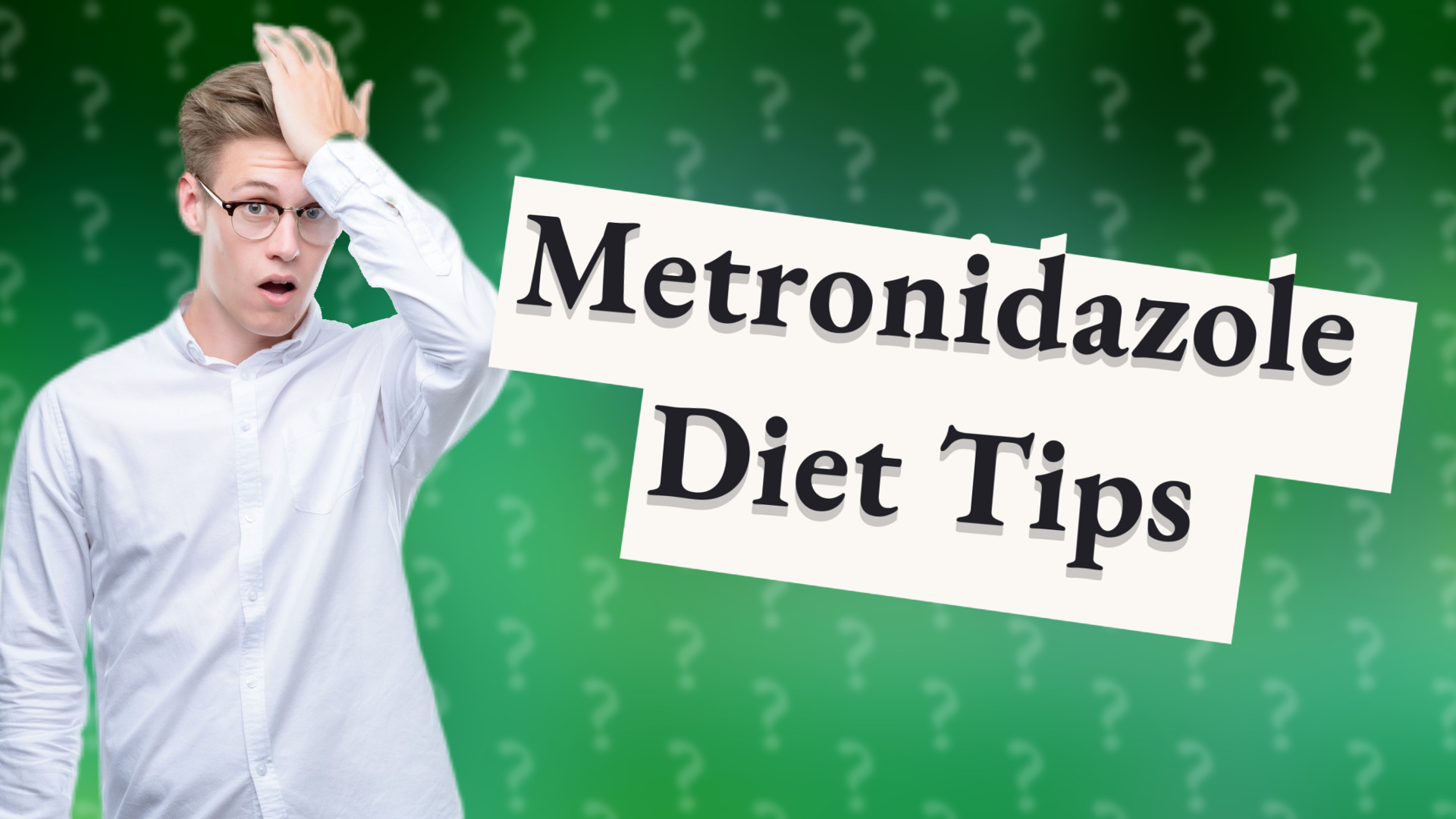 Metronidazole Diet Tips