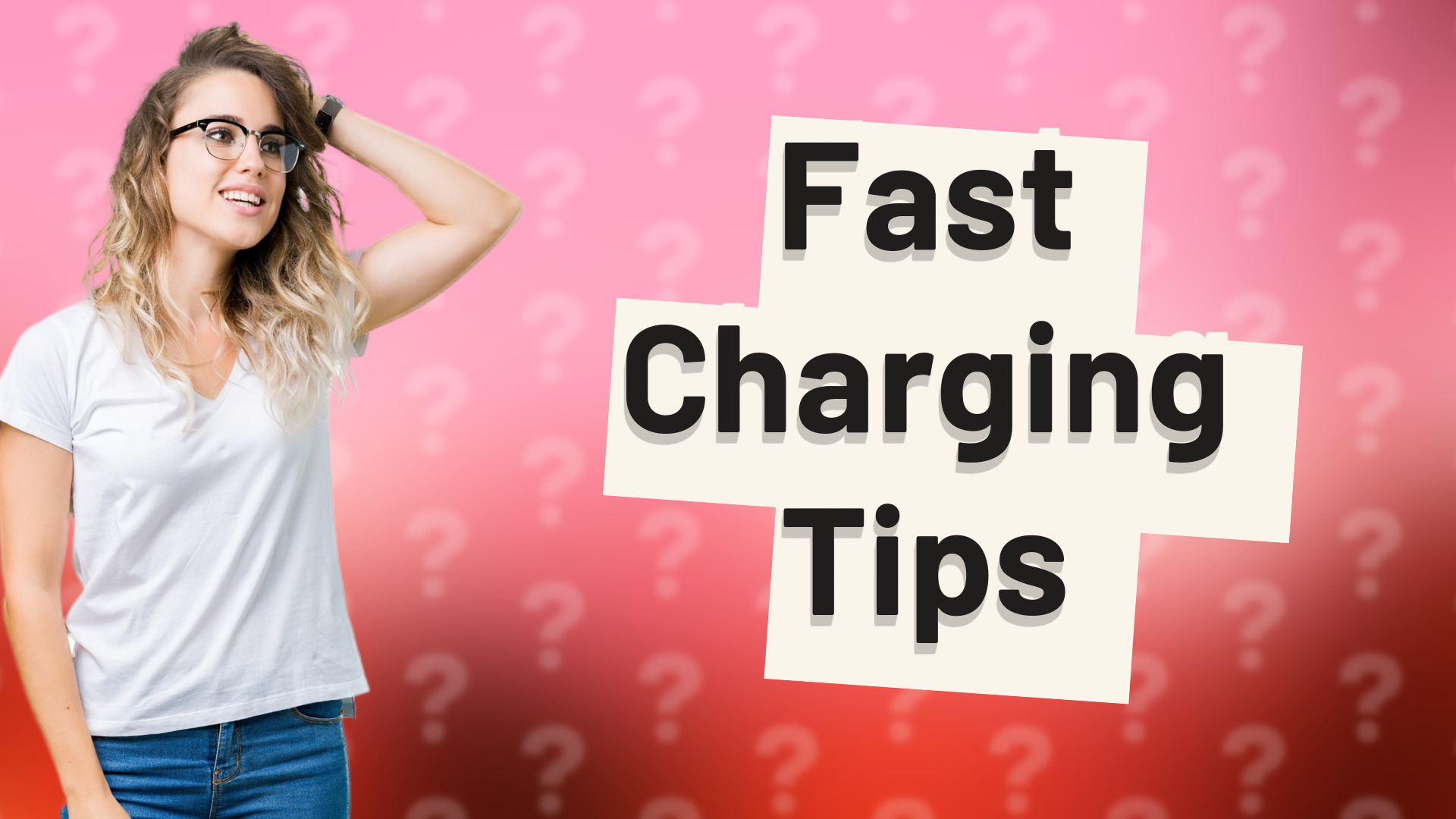Fast Charging Tips