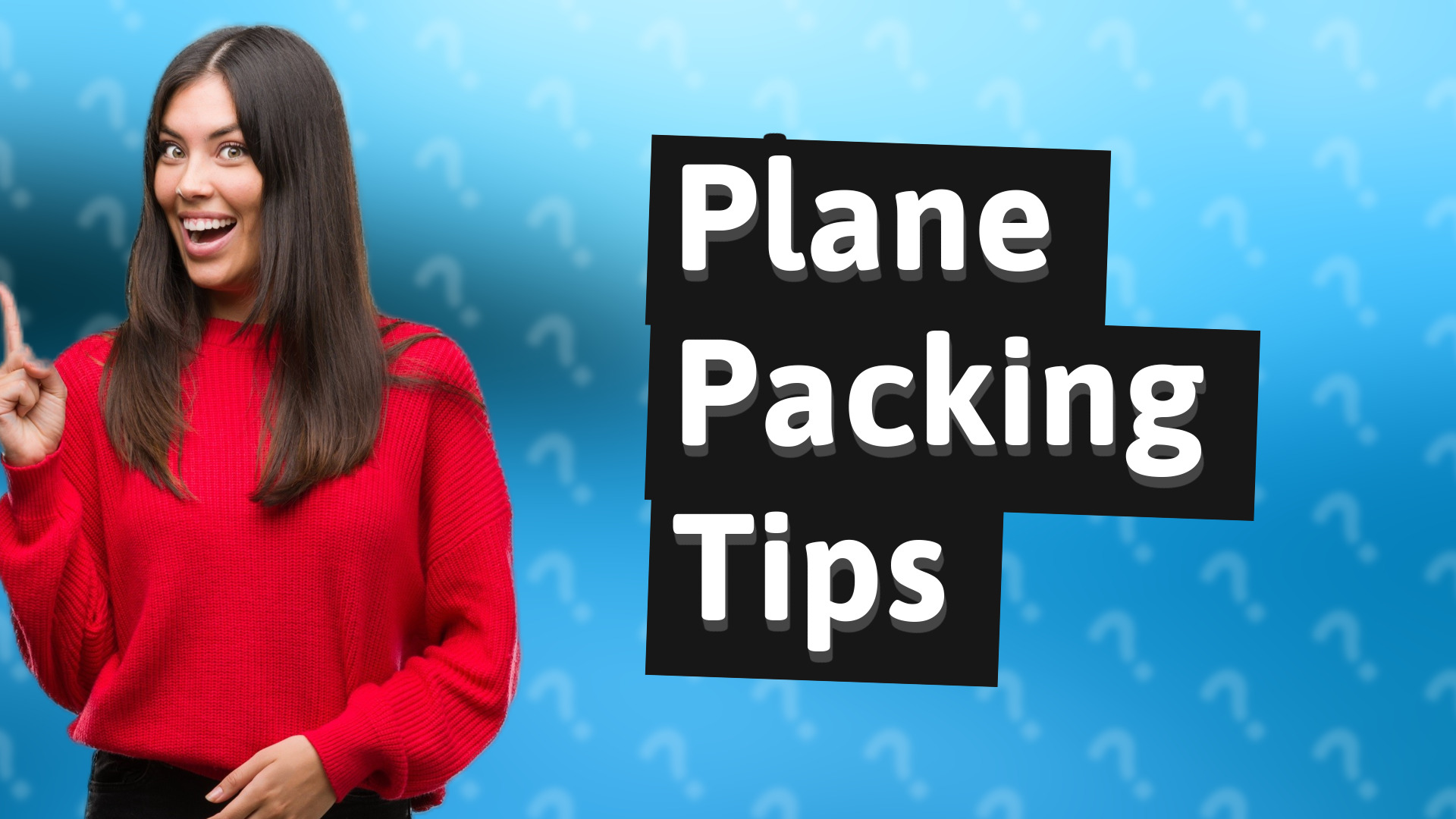 Plane Packing Tips