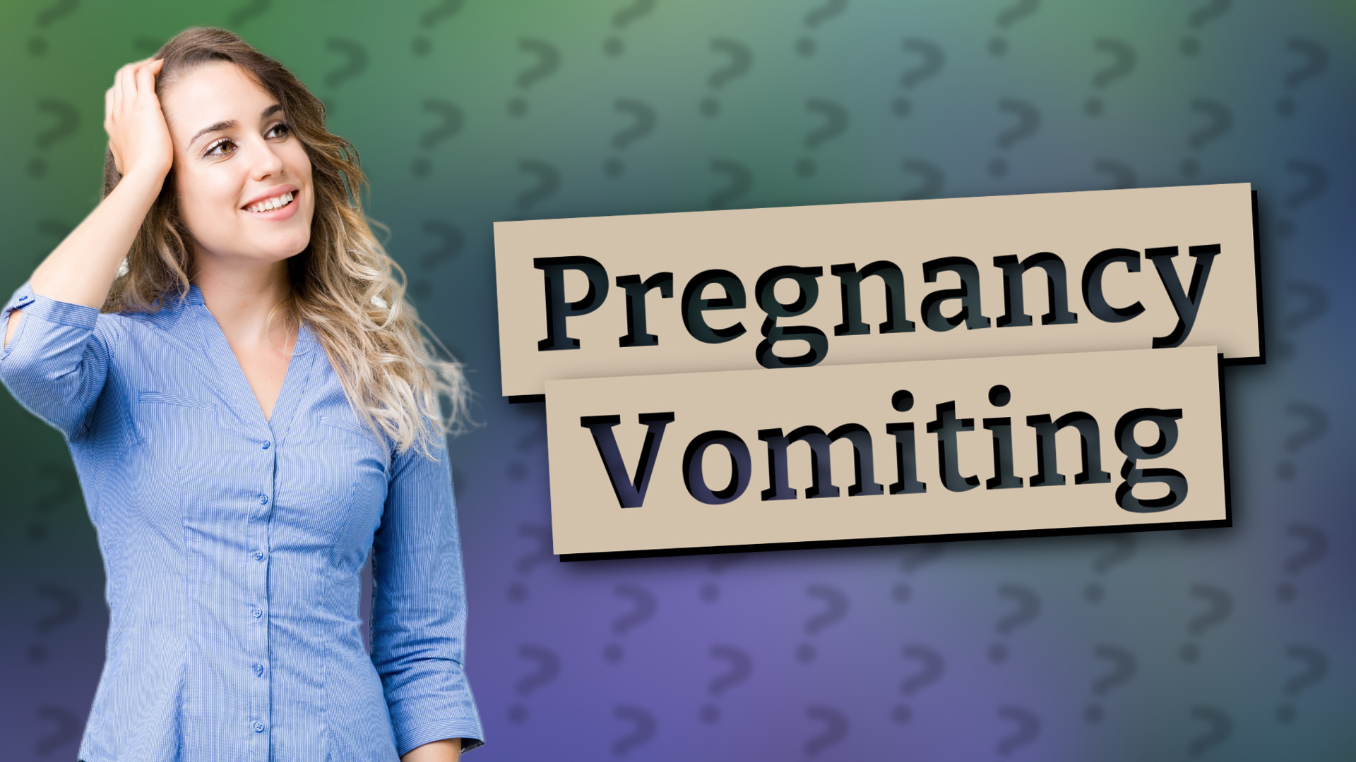 Pregnancy Vomiting