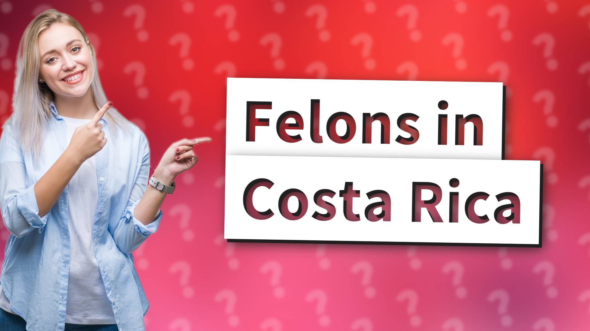 Felons in Costa Rica