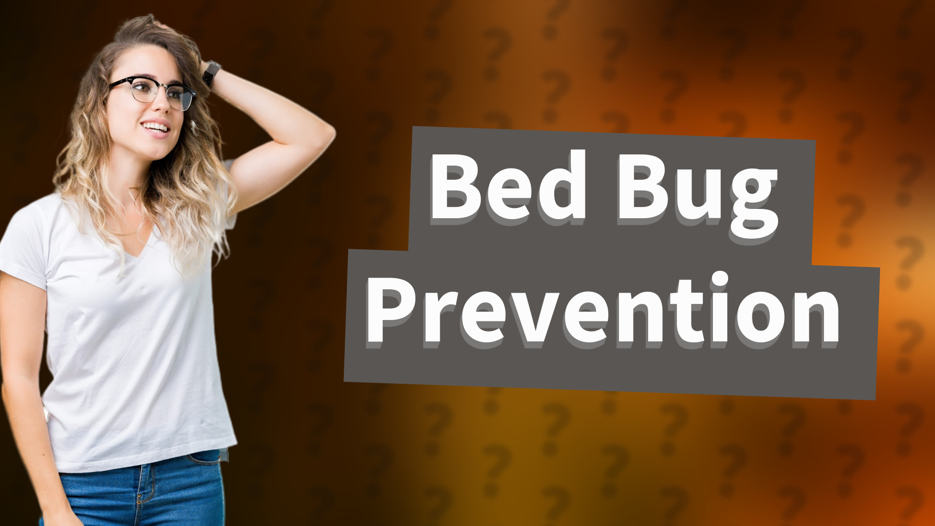 Bed Bug Prevention