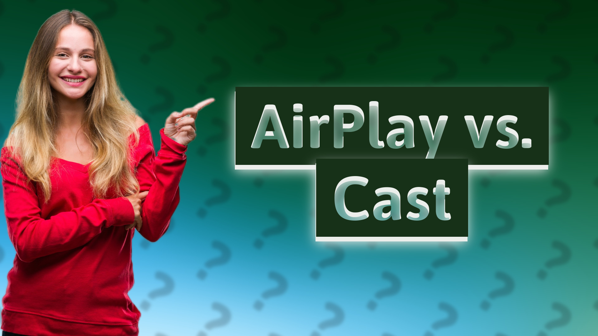AirPlay vs. Cast