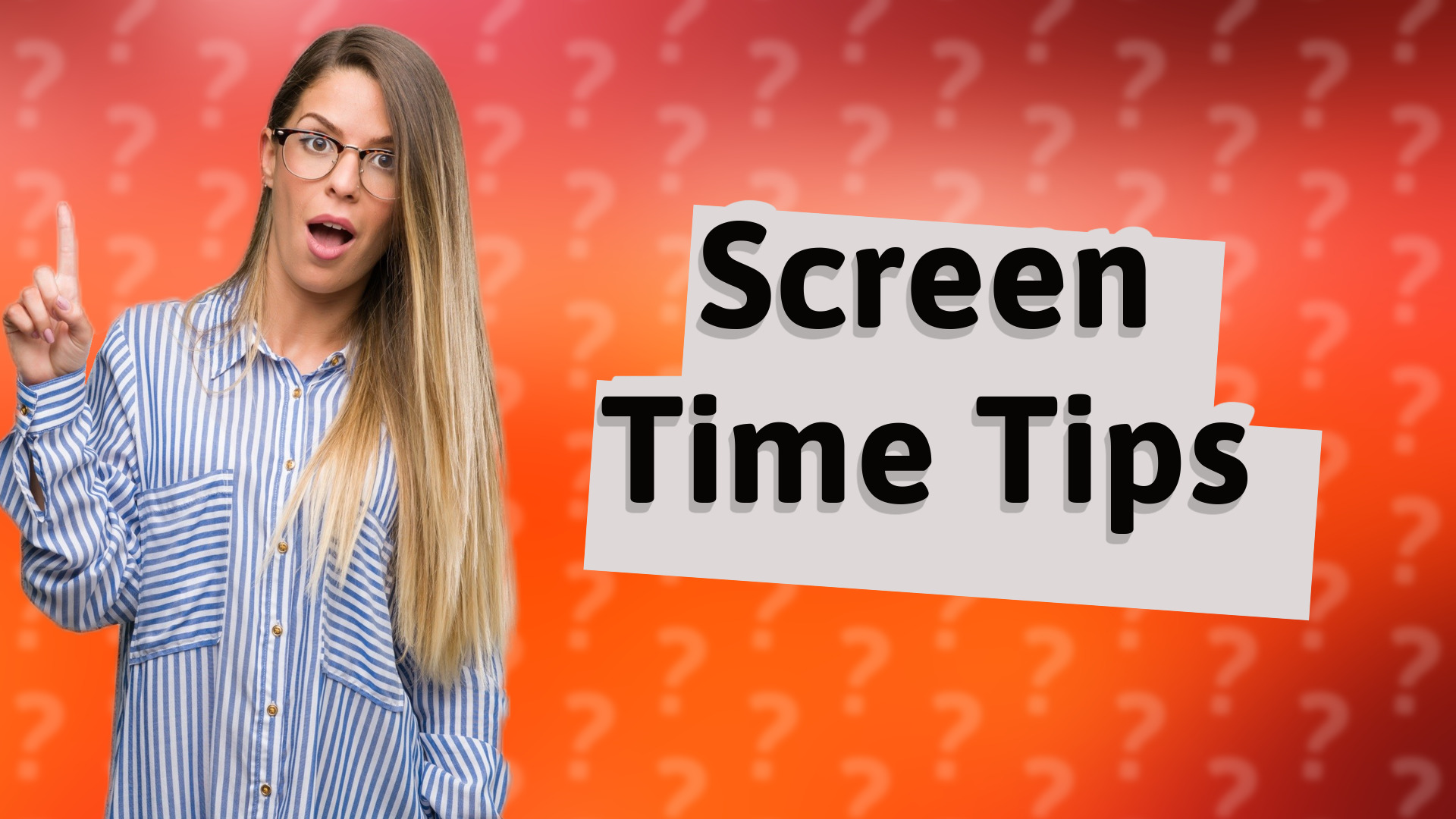 Screen Time Tips