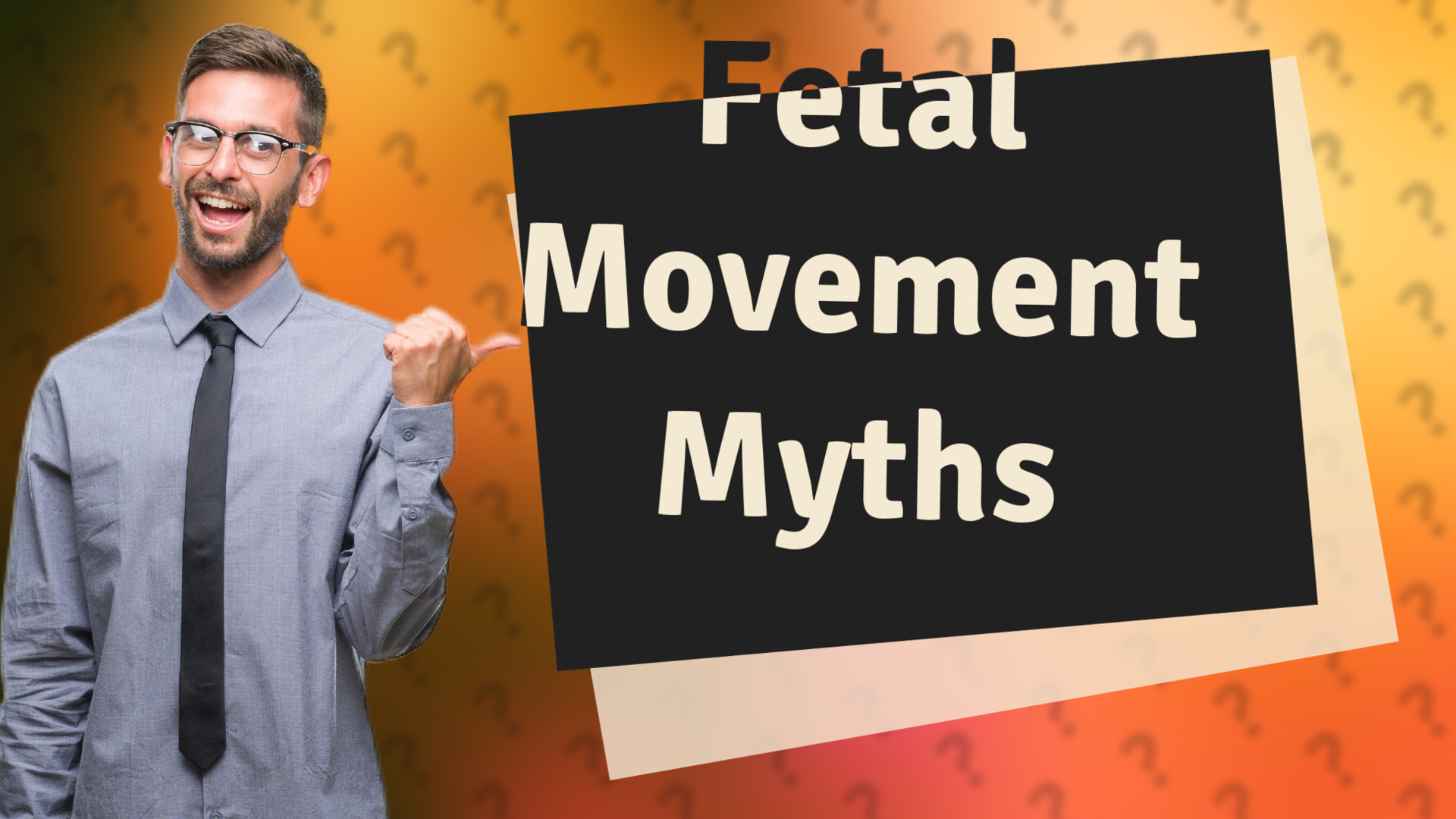 Fetal Movement Myths
