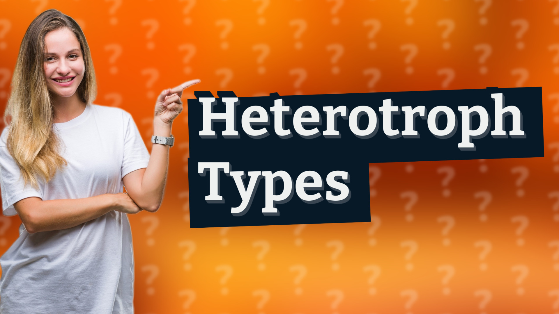 Heterotroph Types