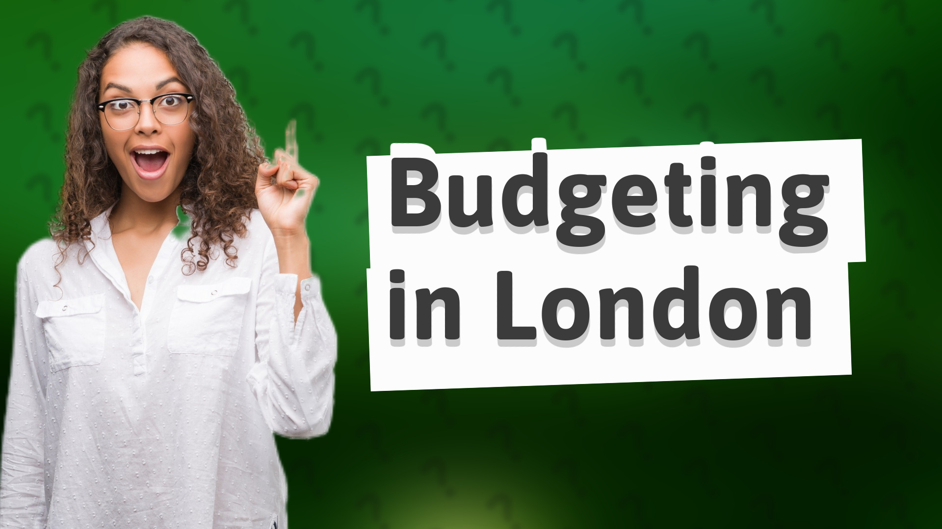Budgeting in London