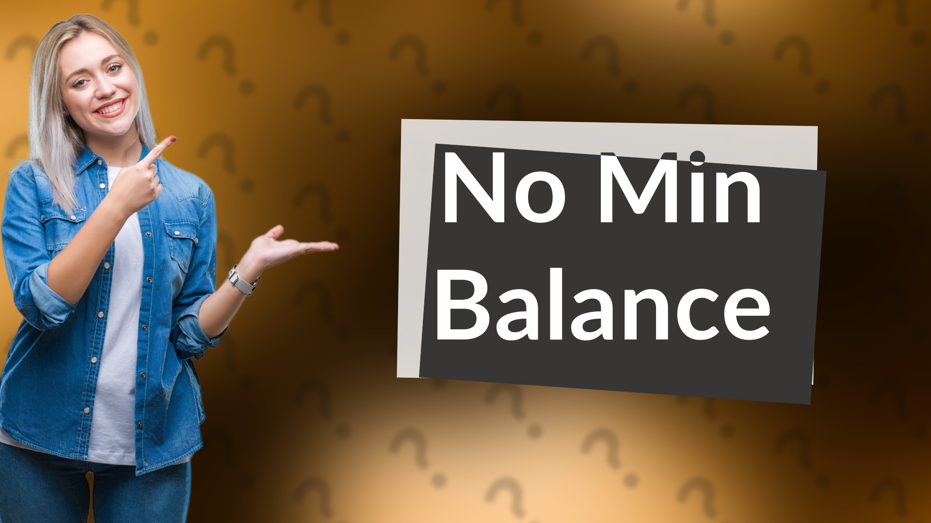 No Min Balance
