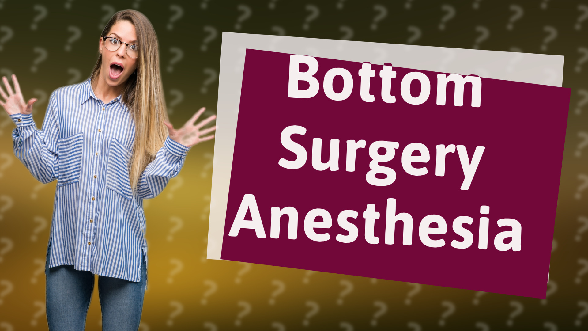 Bottom Surgery Anesthesia