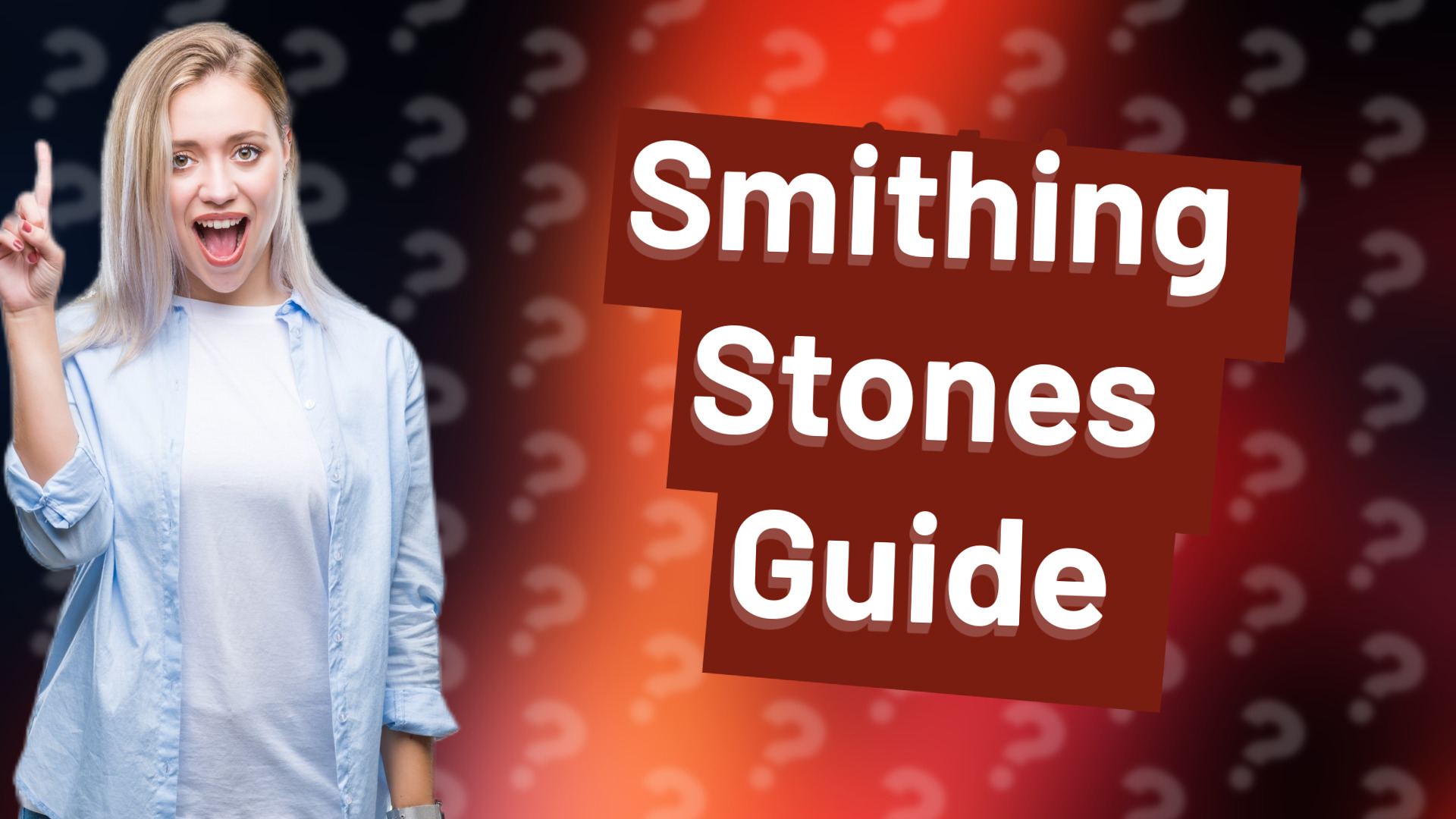 Smithing Stones Guide