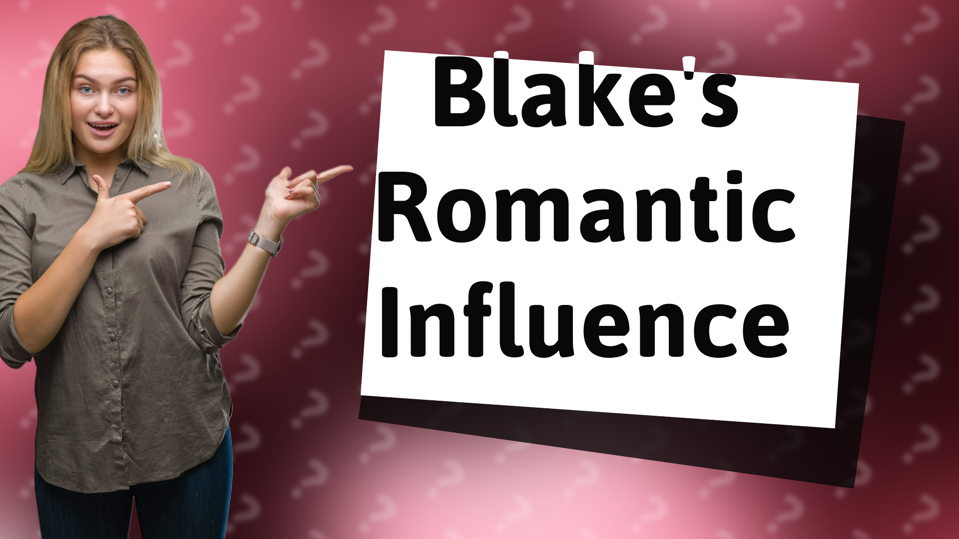 Blake's Romantic Influence