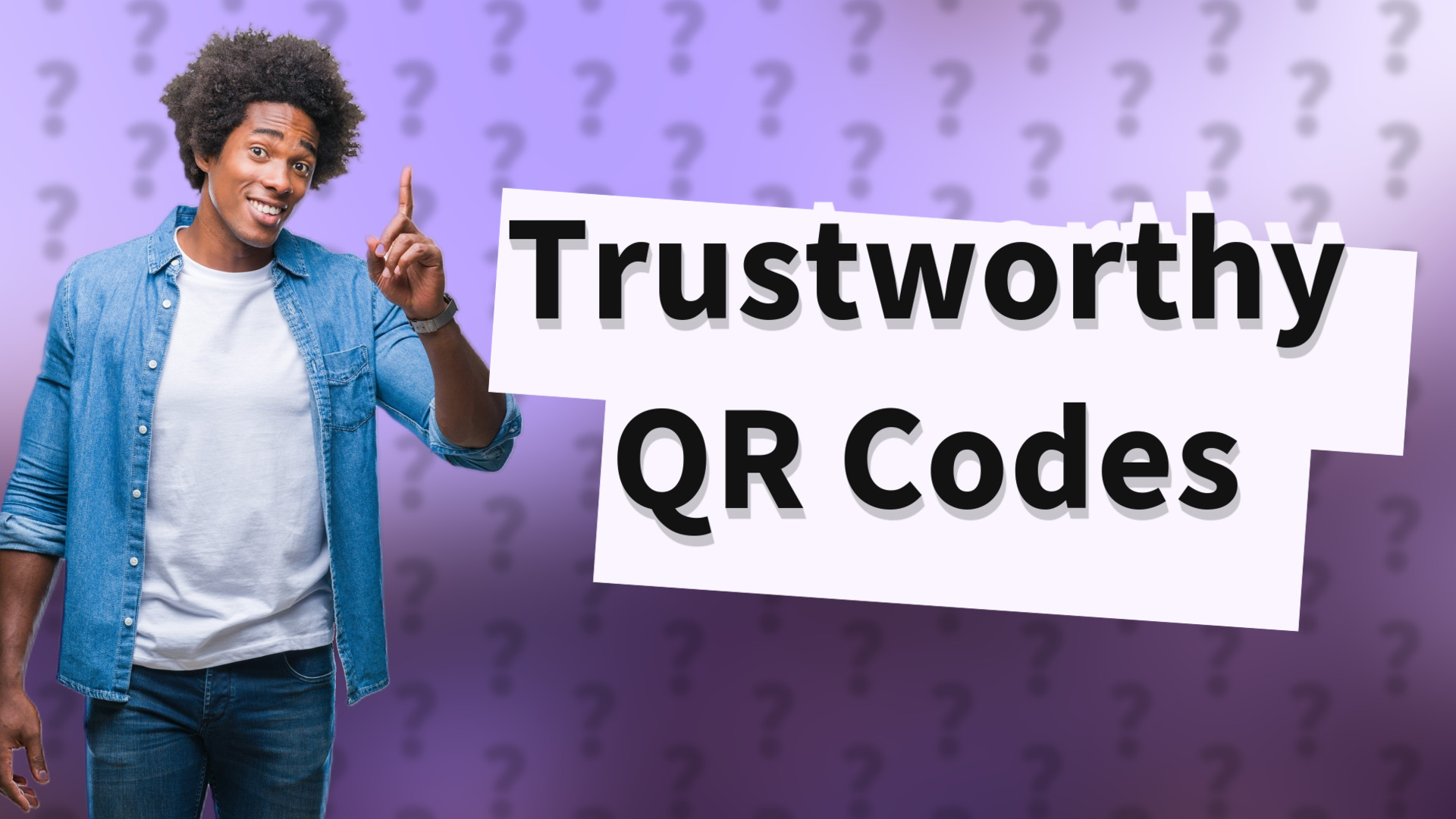 Trustworthy QR Codes