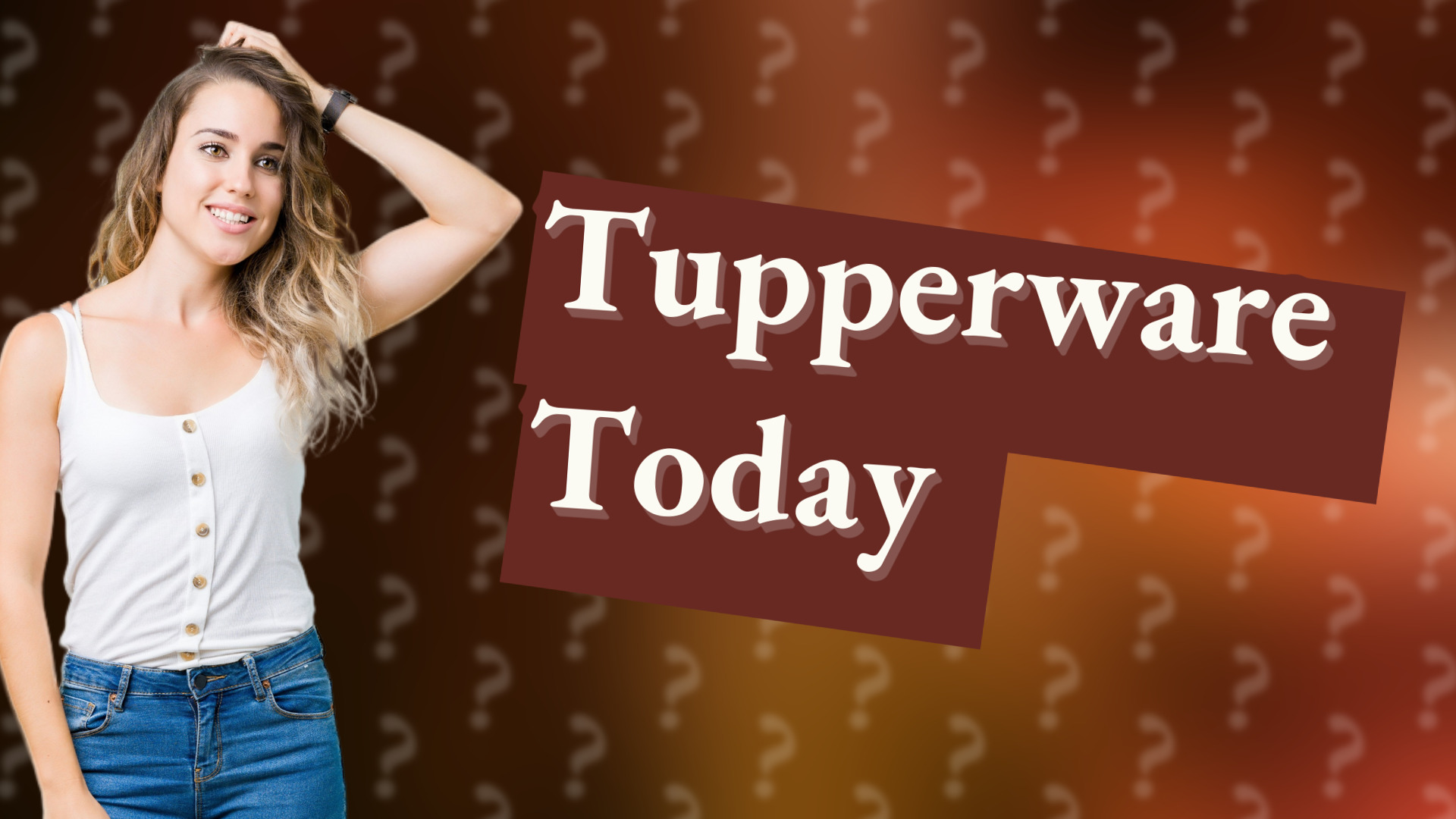 Tupperware Today