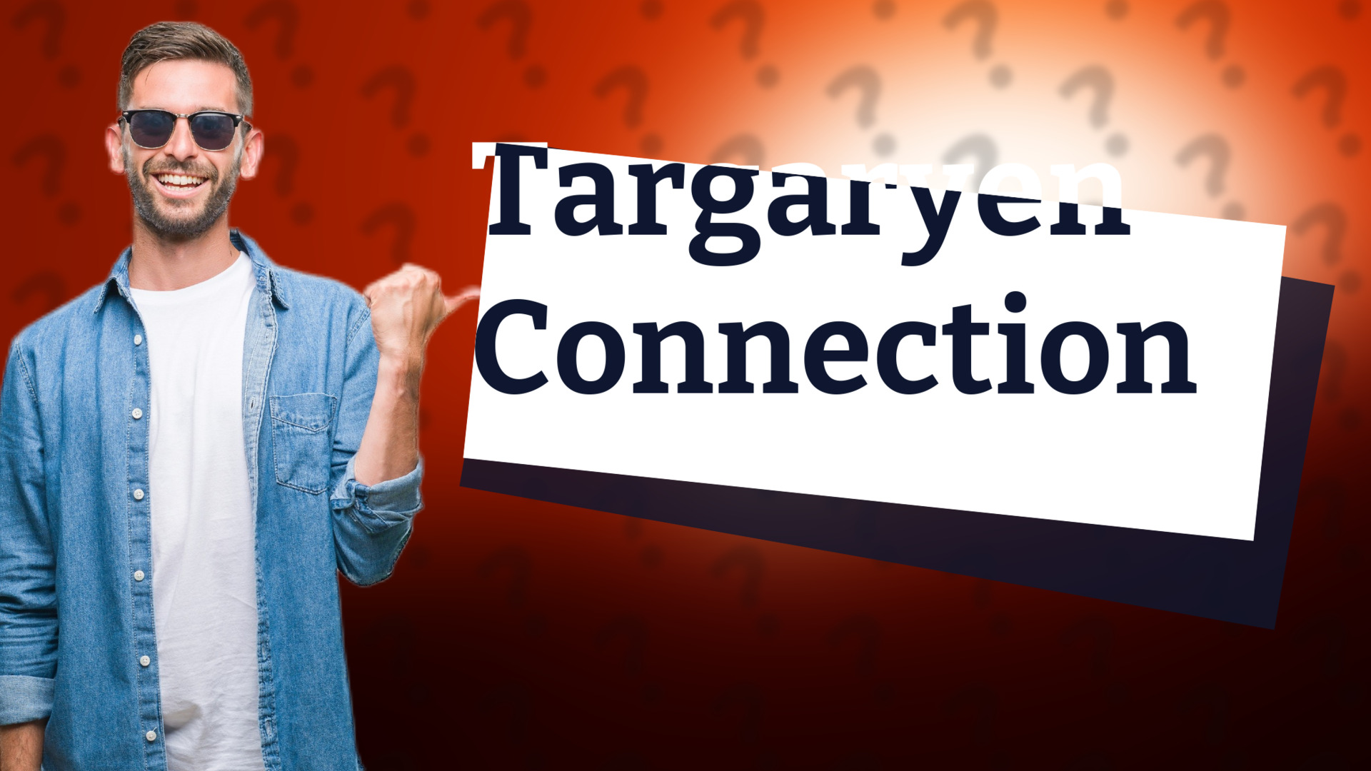 Targaryen Connection
