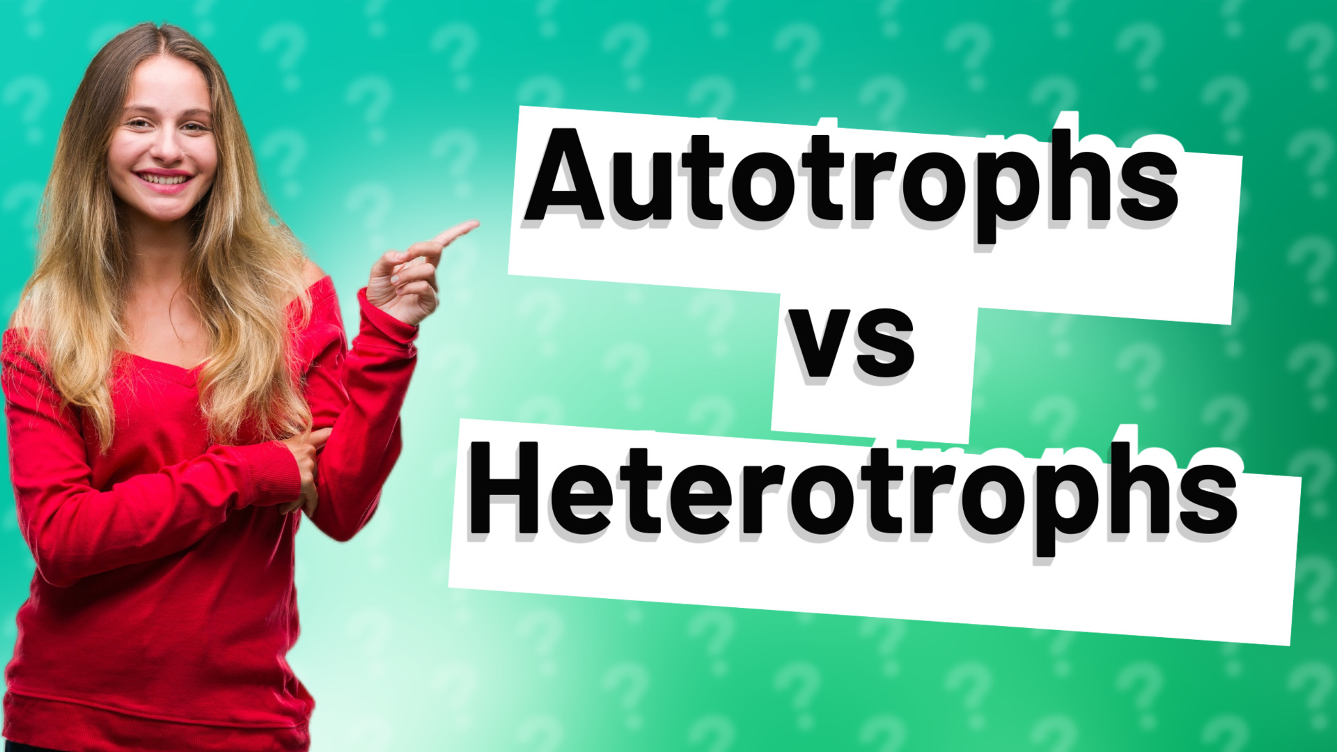 Autotrophs vs Heterotrophs