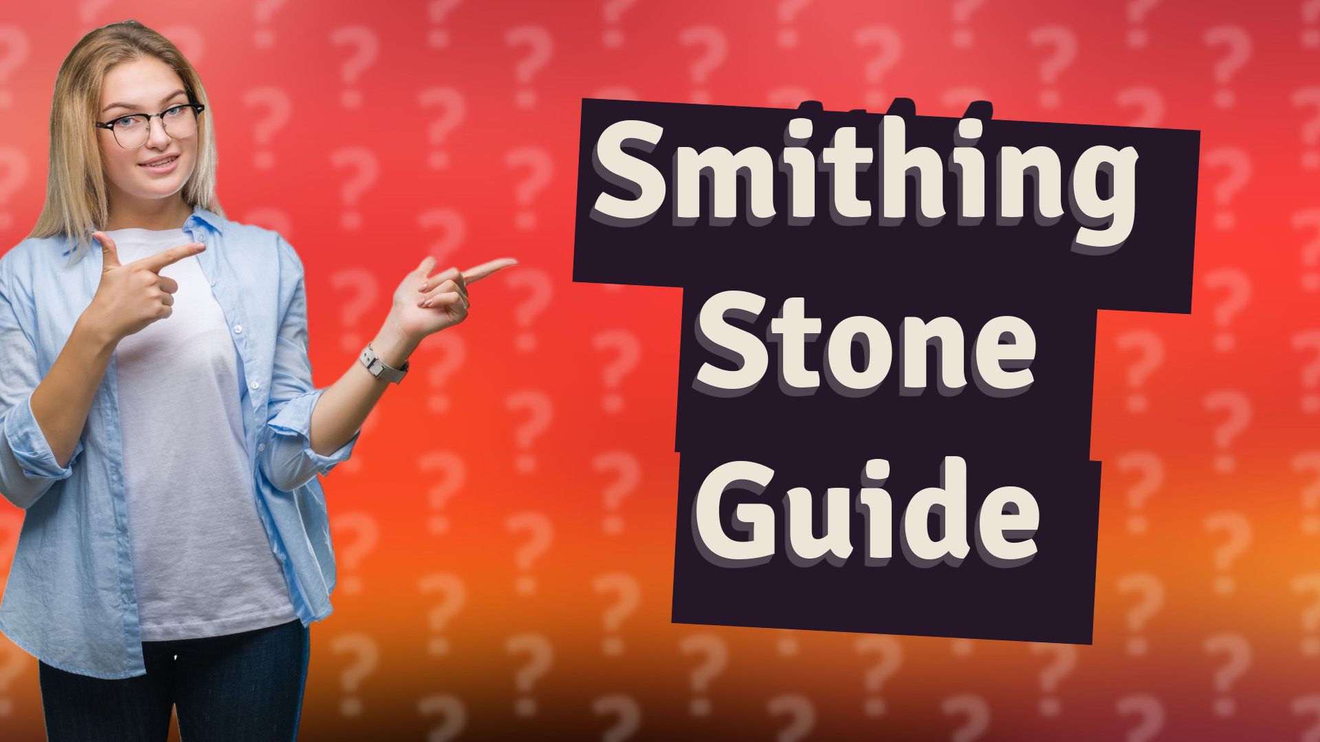 Smithing Stone Guide