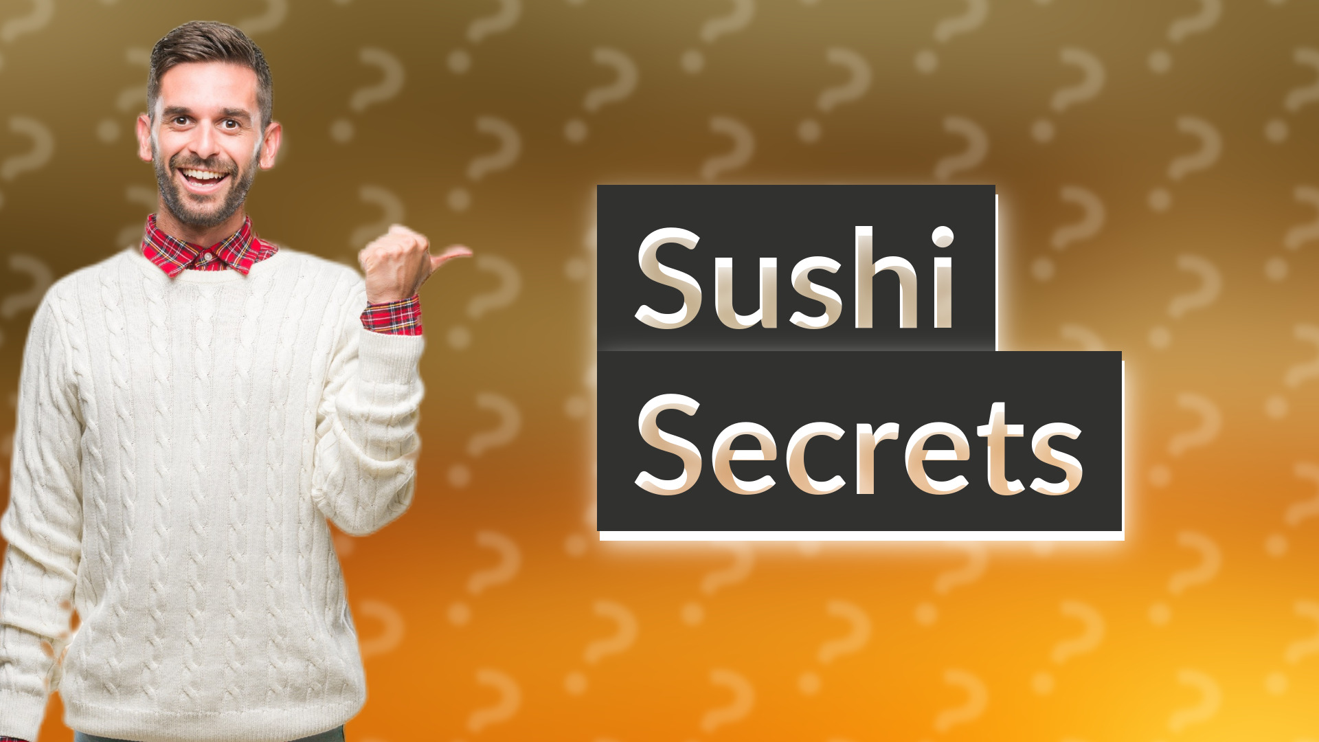 Sushi Secrets