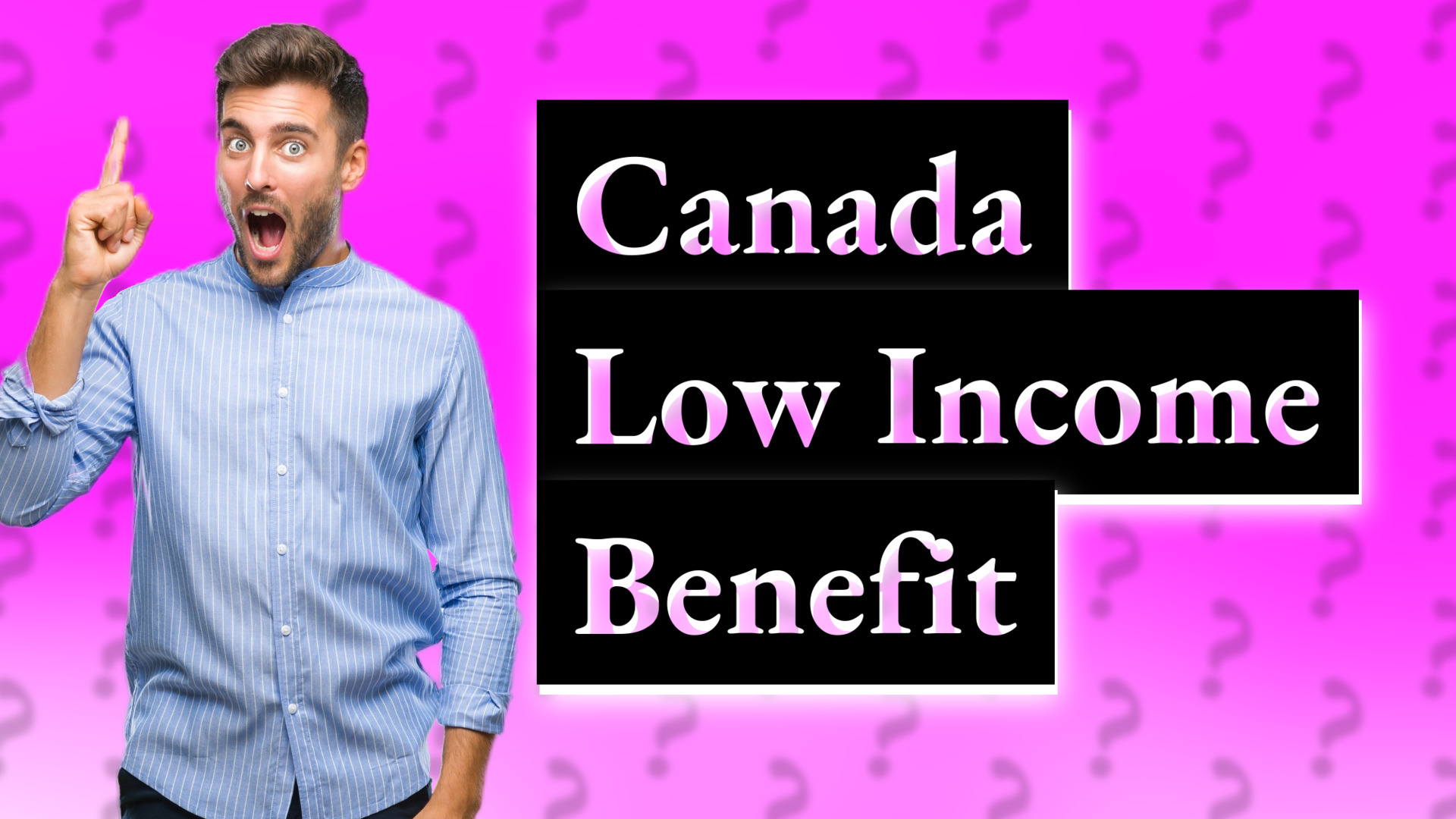 Canada Low Income Benefit