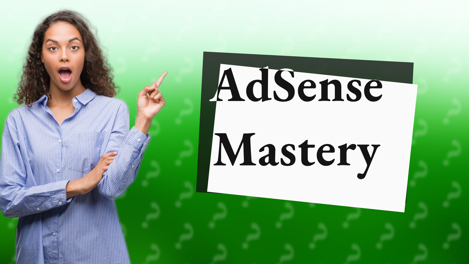 AdSense Mastery